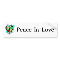 Peace In Love bumper stickers