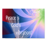 Peace is God's Vibration posters
