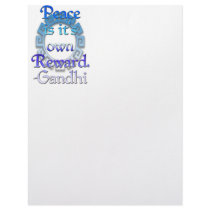 "Peace is it's own reward" ~Gandhi letterhead