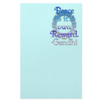"Peace is it's own reward" ~Gandhi stationery by MidnightDreamer "Peace is it's own reward" ~Gandhi stationery
