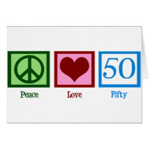 Peace Love 50 Card