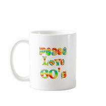Peace Love 60's Coffee Mug