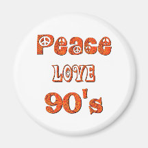 PEACE LOVE 90's Refrigerator Magnet