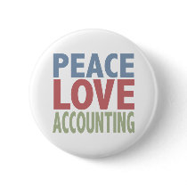 Peace Love Accounting buttons by TeeShirtsTShirts Peace Love Accounting buttons