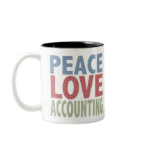 Peace Love Accounting Coffee Mugs