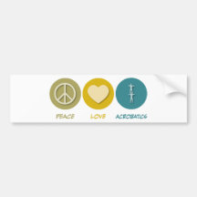 Peace Love Acrobatics Bumper Sticker