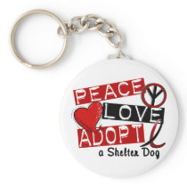 PEACE LOVE ADOPT A Shelter Dog Key Chain