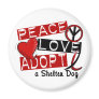 PEACE LOVE ADOPT A Shelter Dog