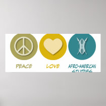 Peace Love Afro-American Studies Posters