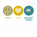 Peace Love Aircraft Cargo Handling t-shirts by 1000suns Peace Love Aircraft Cargo Handling t-shirts