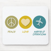 Peace Love Airfield Operations Mouse Pads