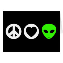 Peace Love Alien Greeting Card