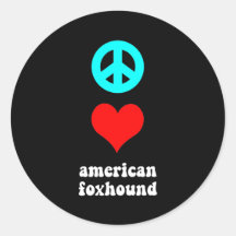 peace love american foxhound round stickers