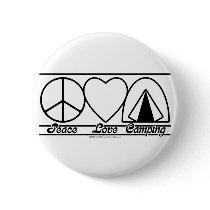 Peace Love and Camping buttons