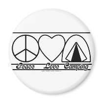 Peace Love and Camping magnets by klclewis Peace Love and Camping magnets