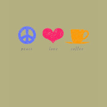 Peace, Love and Coffee T-Shirt by snizzle Peace, Love and Coffee T-Shirt