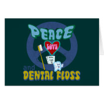 Peace Love and Dental Floss Cards