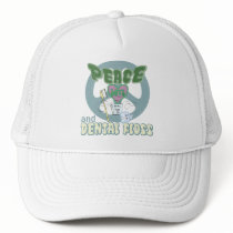 Peace Love and Dental Floss Trucker Hats