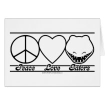 Peace Love and Gators Greeting Card