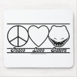 Peace Love and Gators Mouse Pad