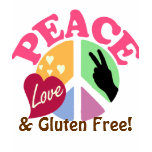 Peace Love and Gluten Free Tshirt