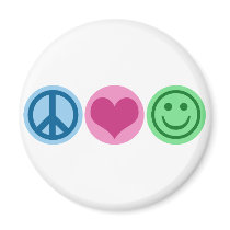 Peace Love and Happiness Fridge Magnet
