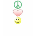 Peace, Love and Happiness! t-shirts