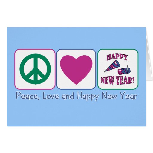 Peace, Love and Happy New Year Greeting Card | Zazzle