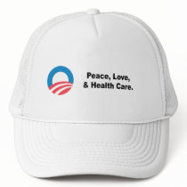 Peace, Love, and Health Care Trucker Hats
