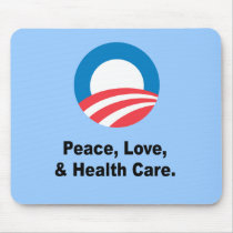 Peace, Love, and Health Care Mousepads