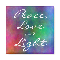 Peace,Love and Light Magnet magnets
