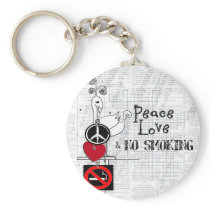 peace - love and NO SMOKING Key Chains