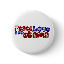 Peace Love And Obama buttons by worldsfair Peace Love And Obama buttons