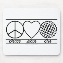 Peace Love and Pie mousepads