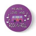 Peace Love and Rock-N-Roll Bus buttons