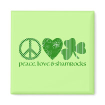Peace, Love and Shamrocks Magnets