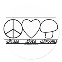 Peace Love and Shrooms Stickers