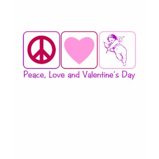 Peace, Love and Valentine's Day shirt