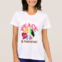 Peace Love and Vegetarian Shirt