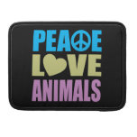 Peace Love Animals Sleeves For MacBooks