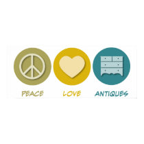 Peace Love Antiques posters