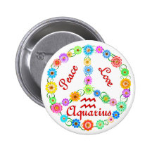 Peace Love Aquarius Pinback Button