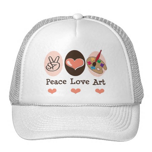 Peace Love Art Artist Hat