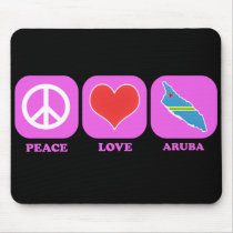 Peace Love Aruba Mousepads