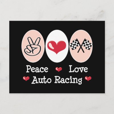 Auto Racing Merchandise on Peace Love Auto Racing Checkered Flag Postcard From Zazzle Com