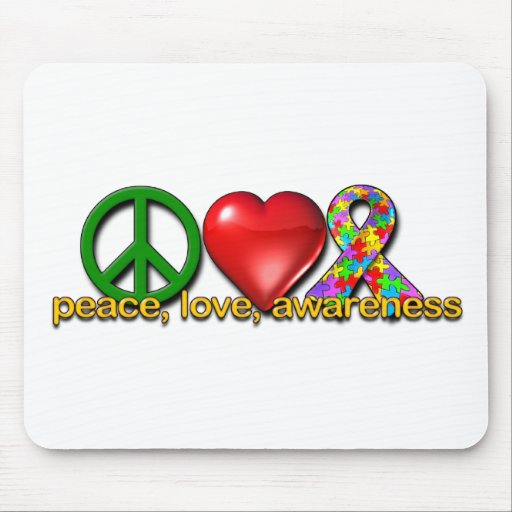 Peace Love Awareness Mouse Pad