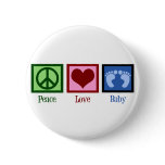 Peace Love Baby Boy Pin