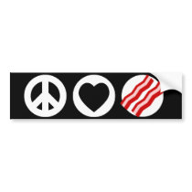 Peace Love Bacon Bumper Stickers
