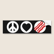 Peace Love Bacon bumper stickers