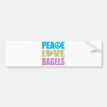 Peace Love Bagels Bumper Stickers